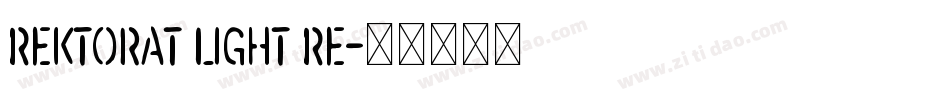 Rektorat Light Re字体转换